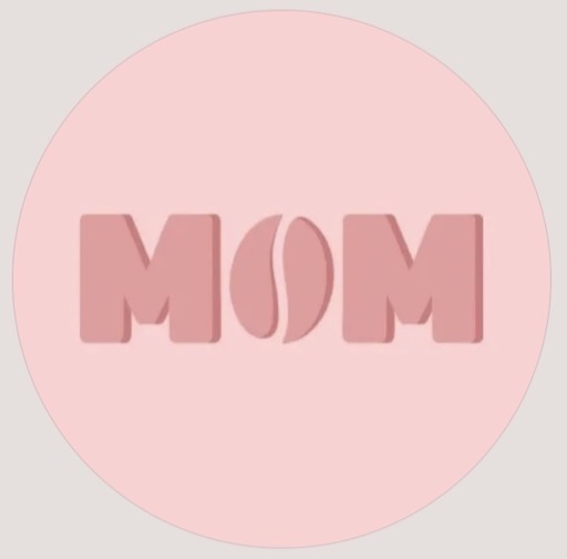 Mom Coffee